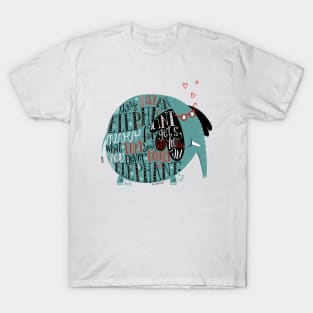 Elephant Quote T-Shirt